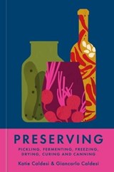 Preserving - Katie Caldesi ; Giancarlo Caldesi - 9781804192412