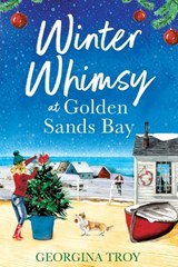 Winter Whimsy at Golden Sands Bay - Georgina Troy - 9781804260784