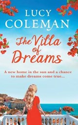 The Villa Of Dreams - Lucy Coleman - 9781804262221