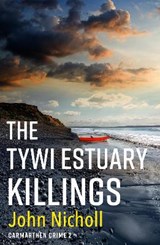The Tywi Estuary Killings - John Nicholl - 9781804263082