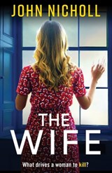 The Wife - John Nicholl - 9781804263488