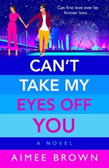 Can't Take My Eyes Off You - Aimee Brown - 9781804268346