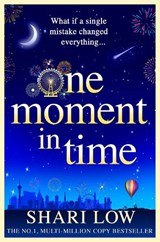 One Moment in Time - Shari Low - 9781804268742