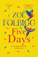 Five Days - Zoë Folbigg - 9781804269527