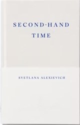 Second-hand Time (Fitzcarraldo The First Decade Collection) - Svetlana Alexievich&, Bela Shayevich (translation) - 9781804271308