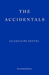 The Accidentals - Guadalupe Nettel - 9781804271476