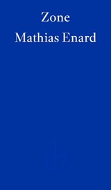 Zone - Mathias Enard - 9781804271735