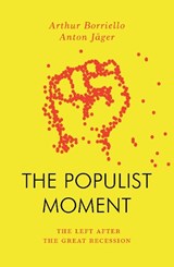 The Populist Moment - Anton Jager ; Arthur Borriello - 9781804292488