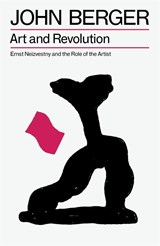 Art and Revolution - John Berger - 9781804298596