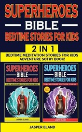 SUPERHEROES 2 in 1- BIBLE BEDTIME STORIES FOR KIDS AND ADULTS