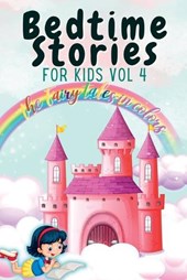 Bedtime Stories for Kids Vol 4