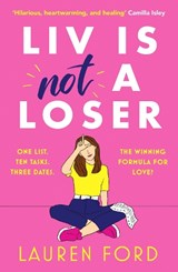 Liv Is Not A Loser - Lauren Ford - 9781804366622