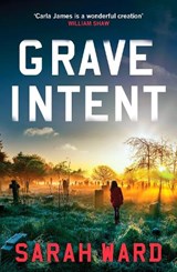 Grave Intent - Sarah Ward - 9781804366820