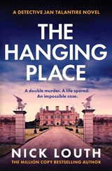 The Hanging Place - Nick Louth - 9781804368916