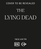The Lying Dead - Nick Louth - 9781804368961