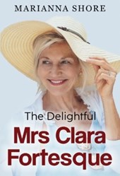 The Delightful Mrs Clara Fortesque