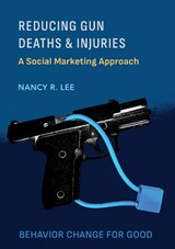 Reducing Gun Deaths and Injuries - Nancy R. Lee - 9781804410967