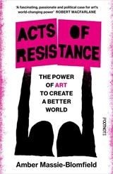 Acts of Resistance - Amber Massie-Blomfield - 9781804441800
