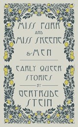Miss Furr and Miss Skeene and Men - Gertrude Stein - 9781804471463