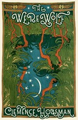The Werewolf - Clemence Housman - 9781804471999