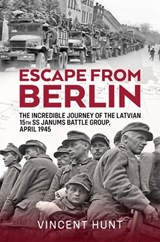 Escape from Berlin - Vincent Hunt - 9781804516294