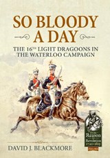 So Bloody a Day - David J. Blackmore - 9781804519134