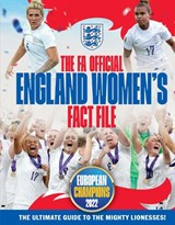 The FA Official England Women's Fact File - Emily Stead - 9781804535196
