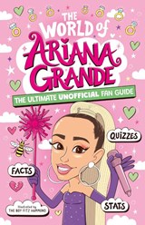 The World of Ariana Grande - Catherine Saunders - 9781804538135