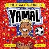 Football Stories: Yamal - Simon Mugford - 9781804539828