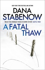 A Fatal Thaw - Dana Stabenow - 9781804549568