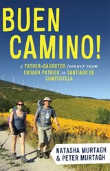 Buen Camino - Peter Murtagh ; Natasha Murtagh - 9781804581605