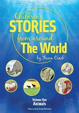 Children's Stories from Around the World - volume 1 - Andy Mulvenna ; Tricia Craib - 9781804672167