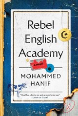 Rebel English Academy - Mohammed Hanif - 9781804711163