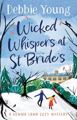 Wicked Whispers at St Bride's - Debbie Young - 9781804830512