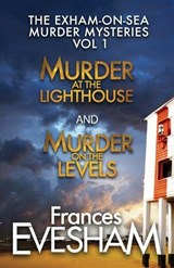 Exham-on-Sea Murder Mysteries Vol 1 - Evesham Frances Evesham - 9781804832240
