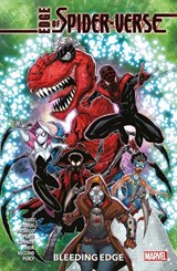 Edge of Spider-Verse: Bleeding Edge - Dan Slott ; Karla Pacheco ; Zander Cannon - 9781804911709