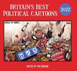 Britain's Best Political Cartoons 2022 - Tim Benson - 9781804941560