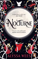 Nocturne - Alyssa Wees - 9781804941799