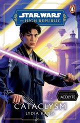 Star Wars: Cataclysm - Lydia Kang - 9781804944585
