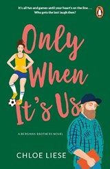 Only When It's Us - Chloe Liese - 9781804944714