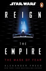 Star Wars: The Mask of Fear - Alexander Freed - 9781804948279
