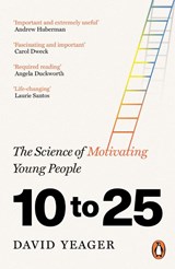 10 to 25 - David Yeager - 9781804953969