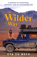 The Wilder Way - Eva zu Beck - 9781804957844