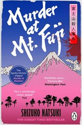 Murder at Mount Fuji - Shizuko Natsuki - 9781804959602