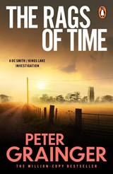 The Rags of Time - Peter Grainger - 9781804961476