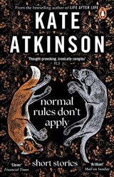 Normal Rules Don't Apply - Kate Atkinson - 9781804990803