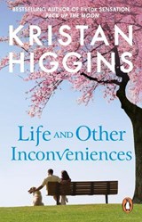 Life and Other Inconveniences - Kristan Higgins - 9781804993033