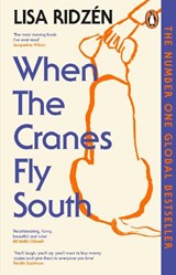 When the Cranes Fly South - Lisa Ridzen - 9781804995808