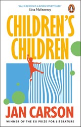Children's Children - Jan Carson - 9781804995822