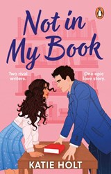 Not in My Book - Katie Holt - 9781804996348